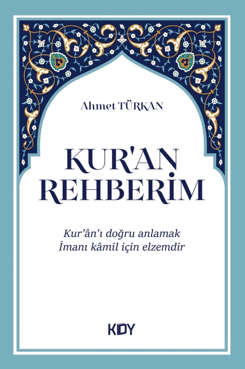 Kur'an Rehberim, Ahmet Türkan